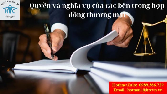 Quyền và nghĩa vụ của các bên trong hợp đồng thương mại